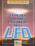 La piccola grande enciclopedia degli UFO