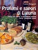 Profumi e sapori di Liguria