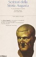Scrittori della Storia Augusta Vol.III Libri XVIII-XXIII