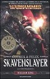 Skavenslayer (Lo Sventraskaven) Gotrek & Felix Warhammer: 2