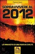 Sopravvivere al 2012