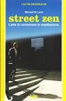 Street zen
