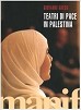 Teatri di pace in Palestina