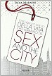 Tutto quello che so della vita l´ho imparato da Sex & the city